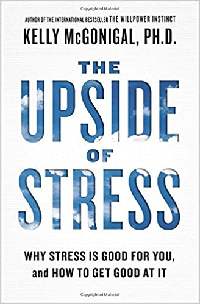 The Upside of Stress